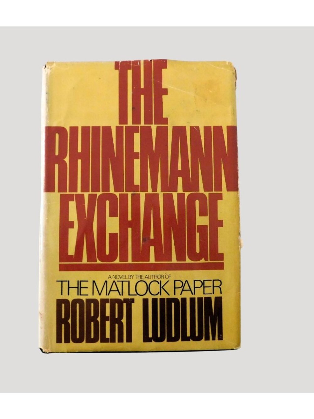 The Rhinemann Exchange By Robert Ludlum 1974 Hardcover Jacket Book Club Edition